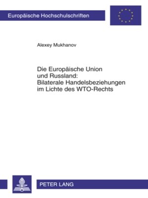 Die Europäische Union und Russland by Alexey Mukhanov